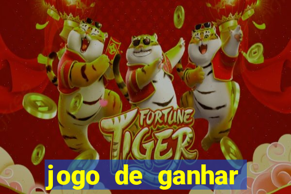 jogo de ganhar dinheiro no cadastro